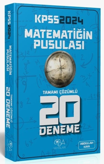 SÜPER FİYAT - CBA Yayınları 2024 KPSS Matematik Matematiğin Pusulası 20 Deneme Çözümlü - Abdullah Kaya CBA Yayınları