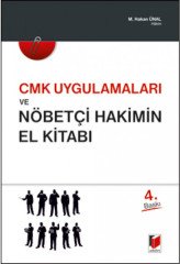 Adalet CMK Uygulamaları ve Nöbetçi Hakimin El Kitabı - M. Hakan Ünal Adalet Yayınevi