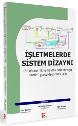 Pelikan İşletmelerde Sistem Dizaynı - Sabahattin Özyapıcı, Tolga Özyapıcı, Tigin Özyapıcı Pelikan Yayınları