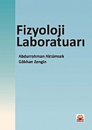 Nobel Fizyoloji Laboratuarı - Abdurrahman Aktümsek Nobel Akademi Yayınları