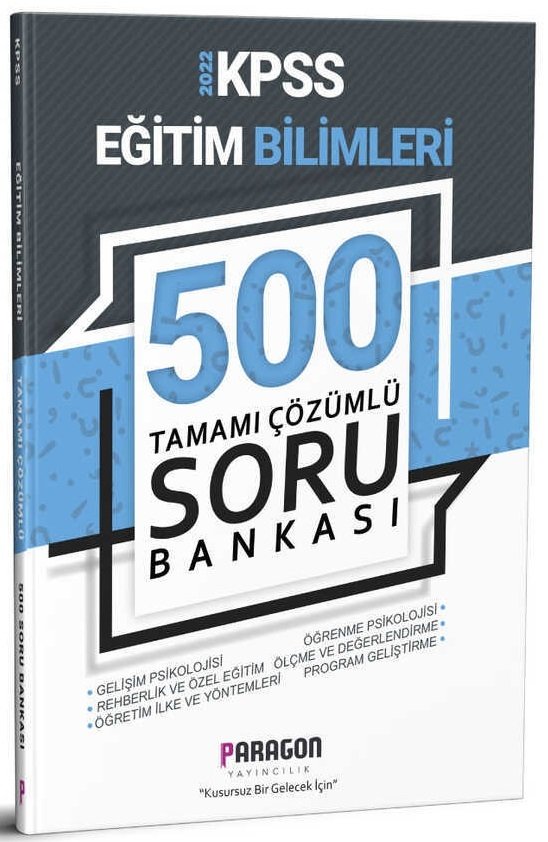 Paragon 2022 KPSS Eğitim Bilimleri 500 Soru Bankası Çözümlü Paragon Yayıncılık