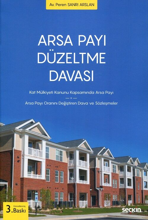 Seçkin Arsa Payı Düzeltme Davası 3. Baskı - Peren Sanrı Arslan Seçkin Yayınları