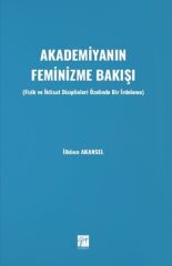 Gazi Kitabevi Akademiyanın Feminizme Bakışı - İlkben Akansel Gazi Kitabevi