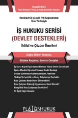 Platon İş Hukuku Serisi, Devlet Destekleri - Nevzat Erdağ Platon Hukuk Yayınları