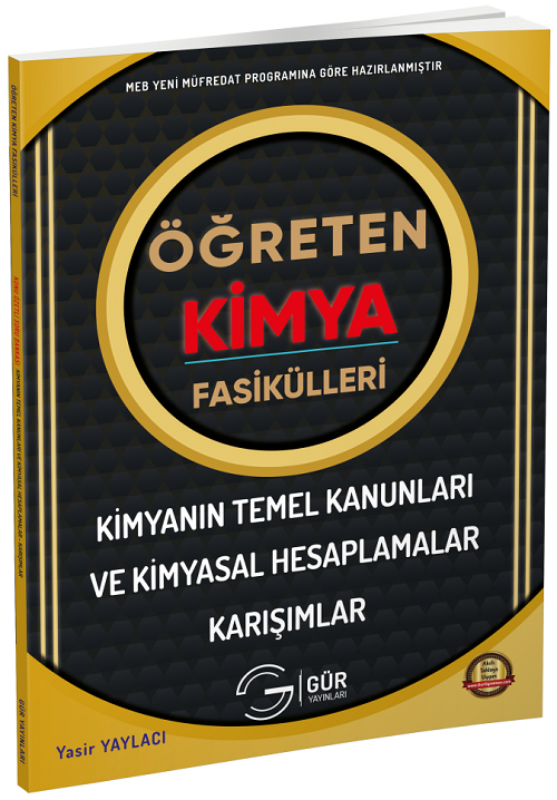 Gür Öğreten Kimya Fasikülleri - Kimyanın Temel Kanunları ve Kimyasal Hesaplamalar Karışımlar Gür Yayınları