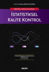 Seçkin MİNİTAB ve SPSS Uygulamalı İstatistiksel Kalite Kontrol - M. Revan Özkale Atıcıoğlu Seçkin Yayınları