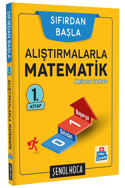 Şenol Hoca Sıfırdan Başla Alıştırmalarla Matematik 1. Kitap Şenol Hoca Yayınları