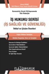 Platon İş Hukuku Serisi, İş Sağlığı ve Güvenliği - Nevzat Erdağ Platon Hukuk Yayınları