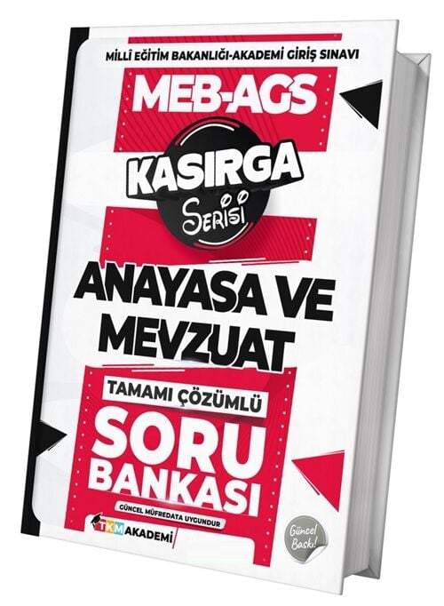 TKM Akademi MEB-AGS Anayasa ve Mevzuat Kasırga Soru Bankası Çözümlü TKM Akademi