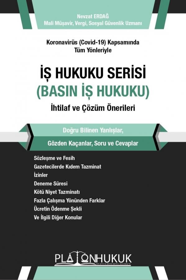 Platon İş Hukuku Serisi, Basın İş Hukuku - Nevzat Erdağ Platon Hukuk Yayınları