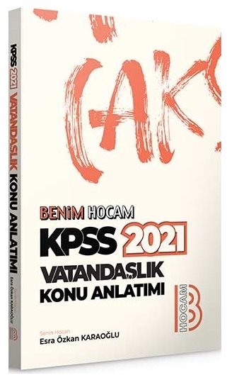 SÜPER FİYAT - Benim Hocam 2021 KPSS Vatandaşlık Konu Anlatımı - Esra Özkan Karaoğlu Benim Hocam Yayınları