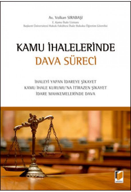 Adalet Kamu İhalelerinde Dava Süreci - Volkan Sırabaşı Adalet Yayınevi