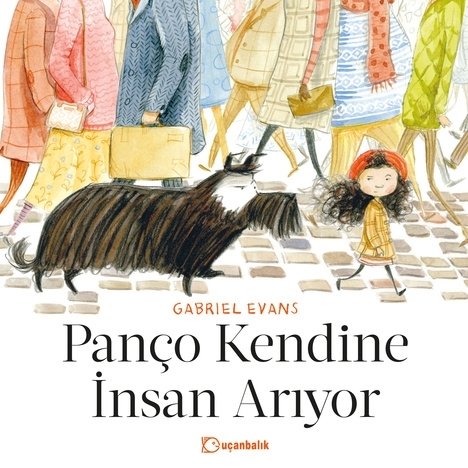 Panço Kendine İnsan Arıyor - Gabriel Evans Uçanbalık Yayınları