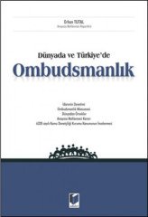 Adalet Dünyada ve Türkiye'de Ombudsmanlık - Erhan Tutal Adalet Yayınevi