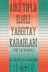 Der Yayınları Adli Tıpla İlgili Yargıtay Kararları - Oğuz Polat Der Yayınları