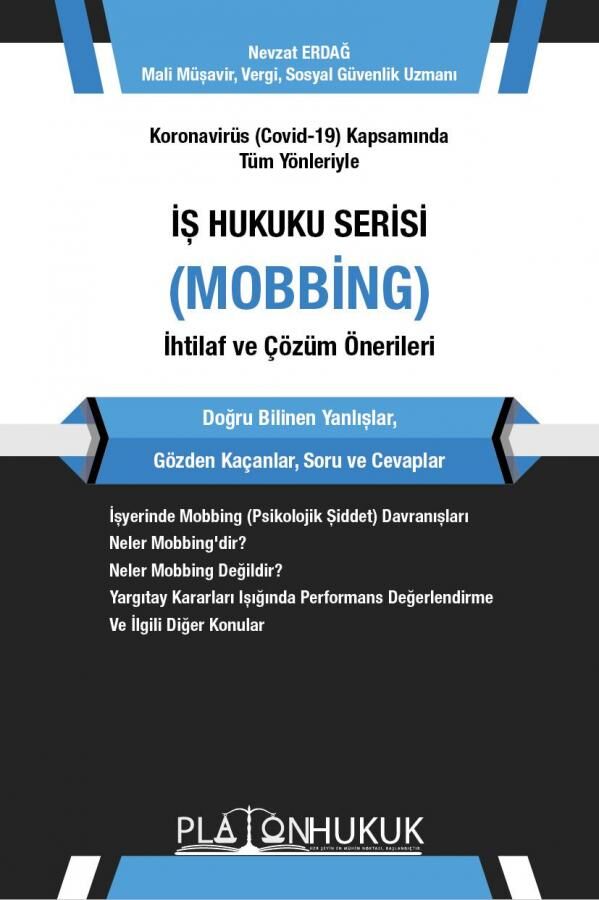 Platon İş Hukuku Serisi, Mobbing - Nevzat Erdağ Platon Hukuk Yayınları