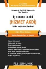 Platon İş Hukuku Serisi, Hizmet Akdi - Nevzat Erdağ Platon Hukuk Yayınları