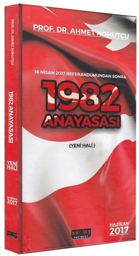 Savaş 1982 Anayasası 2017 Yeni Hali - Ahmet Nohutçu Savaş Yayınları