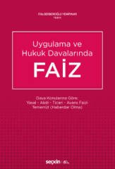 Seçkin Uygulama ve Hukuk Davalarında Faiz - Filiz Berberoğlu Yenipınar Seçkin Yayınları