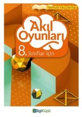 Bilgi Küpü 8. Sınıflar İçin Akıl Oyunları Bilgi Küpü Yayınları