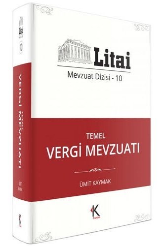 Kuram Litai Temel Vergi Mevzuatı Mevzuat Dizisi 10 Kuram Kitap Yayınları