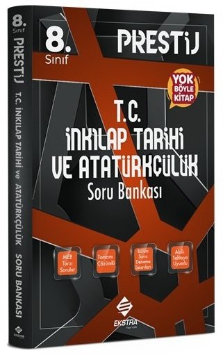 Ekstra 8. Sınıf TC İnkılap Tarihi ve Atatürkçülük Prestij Soru Bankası Ekstra Yayıncılık