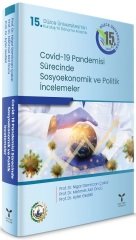 Umuttepe Covid-19 Pandemisi Sürecinde Sosyoekonomik ve Politik İncelemeler - Nigar Demircan Çakar, Mehmet Akif Öncü, Ayfer Gedikli ​Umuttepe Yayınları