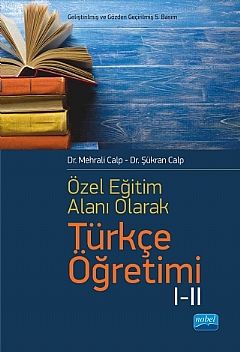 Nobel Özel Öğretim Alanı Olarak Türkçe Öğretimi 1-2 - Mehrali Calp, Şükran Calp Nobel Akademi Yayınları