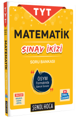 Şenol Hoca YKS TYT Matematik Sınav İkizi Soru Bankası Şenol Hoca Yayınları