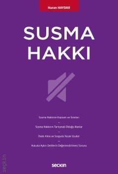 Seçkin Susma Hakkı - Nuran Haydar Seçkin Yayınları