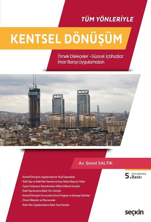 Seçkin Kentsel Dönüşüm 5. Baskı - Şenol Saltık Seçkin Yayınları