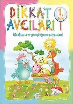 Ata Yayıncılık Dikkat Avcıları-1 Odaklanma ve Görmeyi Öğrenme Çalışmaları Ata Yayıncılık