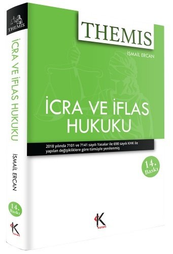 Kuram Themis İcra ve İflas Hukuku İsmail Ercan 14. Baskı Kuram Kitap