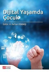 Pegem Dijital Yaşamda Çocuk H. Ferhan Odabaşı Pegem Akademi Yayıncılık