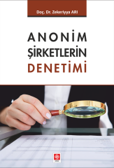 Ekin Anonim Şirketlerin Denetimi - Zekeriyya Arı Ekin Yayınları