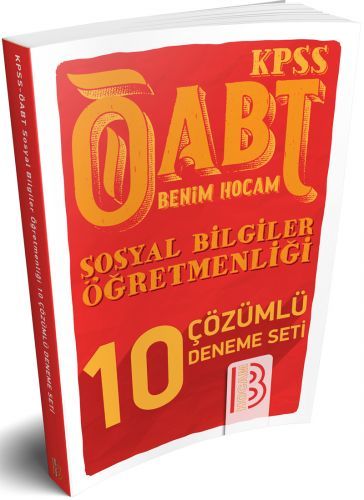 Benim Hocam 2019 ÖABT Sosyal Bilgiler Öğretmenliği 10 Deneme Çözümlü Benim Hocam Yayınları