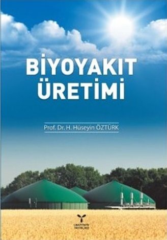 Umuttepe Biyoyakıt Üretimi - H. Hüseyin Öztürk Umuttepe Yayınları