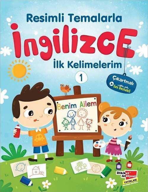 Dikkat Atölyesi Resimli Temalarla İngilizce İlk Kelimelerim 1 - Benim Ailem Dikkat Atölyesi Yayınları