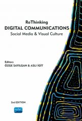 Nobel ReThinking Digital Communications Social Media & Visual Culture - Özge Sayılgan, Aslı İgit Nobel Akademi Yayınları