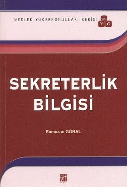 Gazi Kitabevi Sekreterlik Bilgisi - Ramazan Göral Gazi Kitabevi