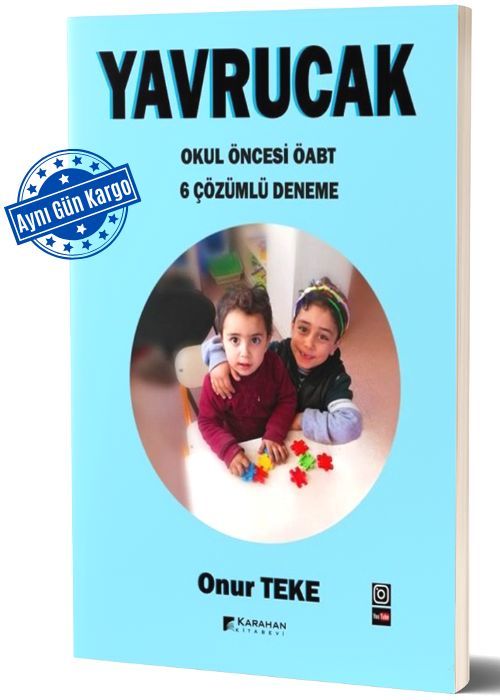 Karahan ÖABT Okul Öncesi YAVRUCAK 6 Deneme Çözümlü - Onur Teke Karahan Kitabevi Yayınları