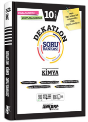 Ankara Yayıncılık 10. Sınıf Kimya Dekatlon Soru Bankası Ankara Yayıncılık