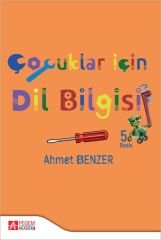 Pegem Çocuklar İçin Dil Bilgisi - Ahmet Benzer Pegem Akademi Yayıncılık