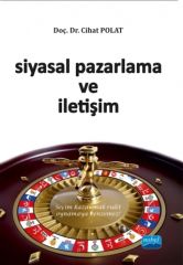 Nobel Siyasal Pazarlama ve İletişim - Cihat Polat Nobel Akademi Yayınları