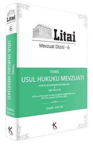 Kuram Litai Temel Usul Hukuku Mevzuatı Mevzuat Dizisi 6 Kuram Kitap Yayınları