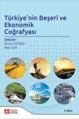 Pegem Türkiye Beşeri ve Ekonomik Coğrafyası 6. Baskı - Serkan Doğanay, Mete Alım Pegem Akademi Yayıncılık