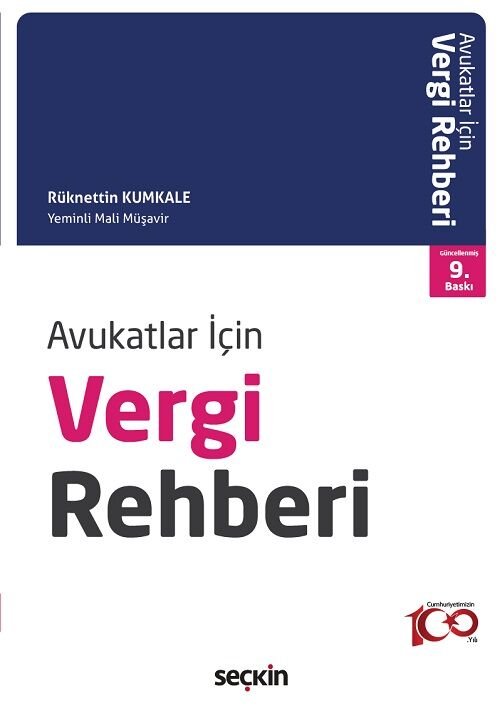 Seçkin Avukatlar İçin Vergi Rehberi 9. Baskı - Rüknettin Kumkale Seçkin Yayınları