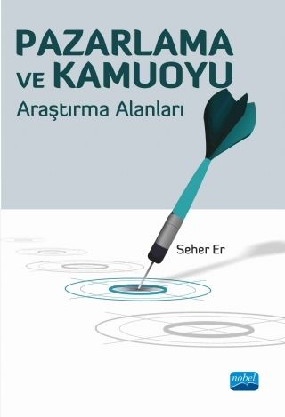 Nobel Pazarlama ve Kamuoyu Araştırma Alanları - Seher Er Nobel Akademi Yayınları