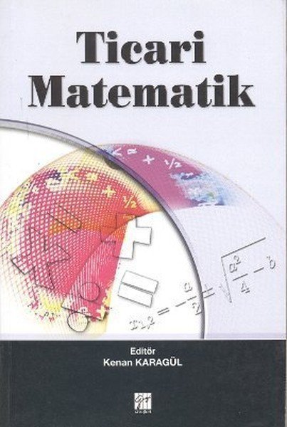 Gazi Kitabevi Ticari Matematik - Kenan Karagül Gazi Kitabevi