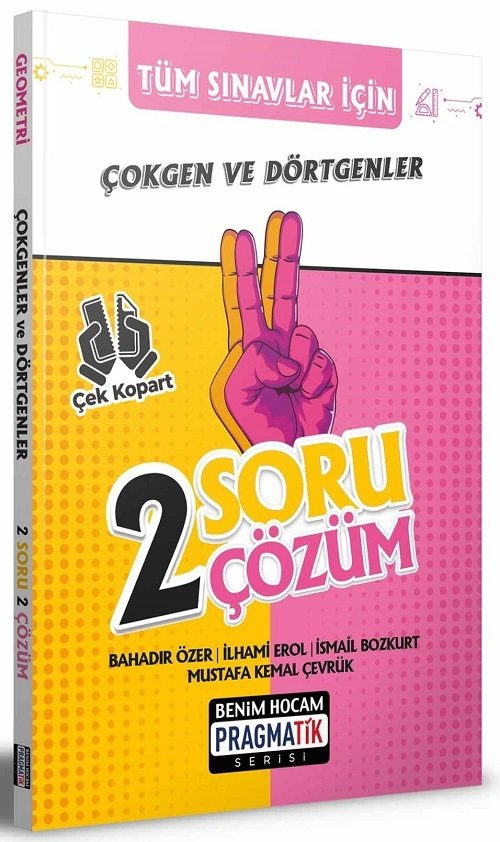 Benim Hocam Çokgen ve Dörtgenler 2 Soru 2 Çözüm Fasikülü - Pragmatik Serisi Benim Hocam Yayınları